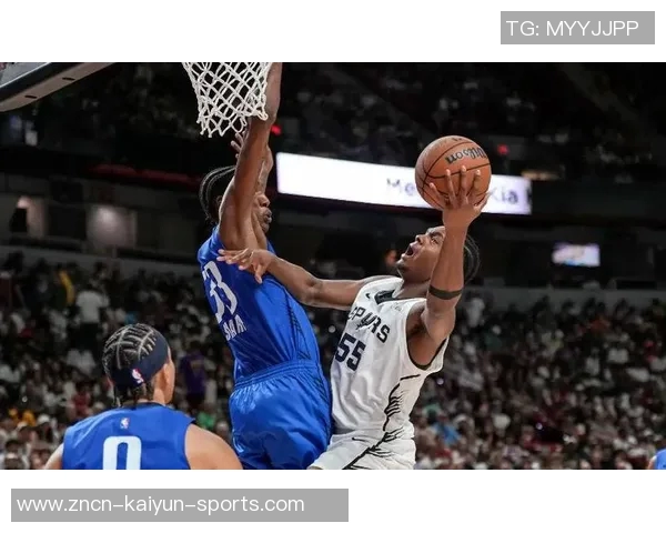 马刺新星哈珀首秀精彩表现半场高效9分2助正负值22引期待 马刺新星哈珀首秀精彩表现半场高效9分2助正负值22引期待