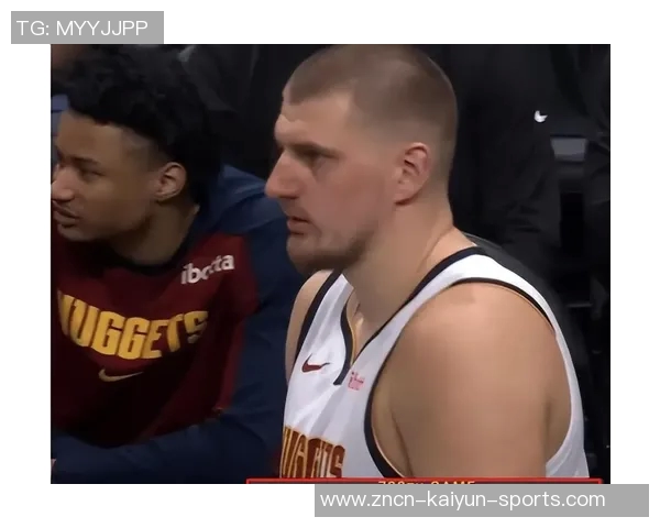 约基奇轻松砍下三双数据8次出手贡献14分14板15助3断表现抢眼